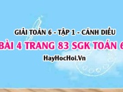 Giải bài 4 trang 83 Toán 6 Tập 1 SGK Cánh Diều